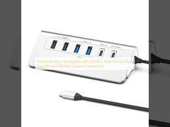 Chuyển đổi không gian làm việc của bạn với một USB C Hub để chuyển dữ liệu nhanh chóng và kết nối nhiều thiết bị